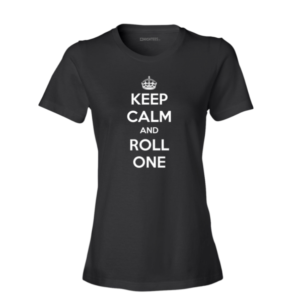 Keep Calm and Roll One